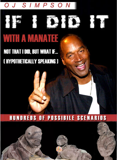 Horny Manatee image with O.J. Simpson