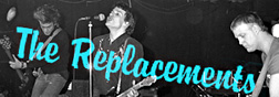 The Replacements banner